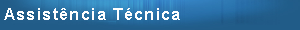 Caixa de texto: Assistncia Tcnica